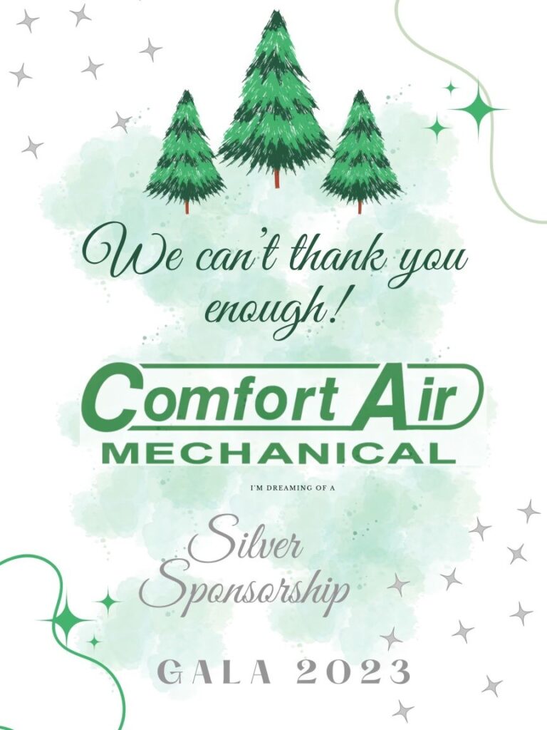 A festive appreciation image with a wintery background, featuring three pine trees and snowflakes, expressing gratitude to Comfort Air Mechanical for their Silver Sponsorship of Gala 2023. The company's logo is prominently displayed in the center with the text 'We can't thank you enough!' above and the event details below.