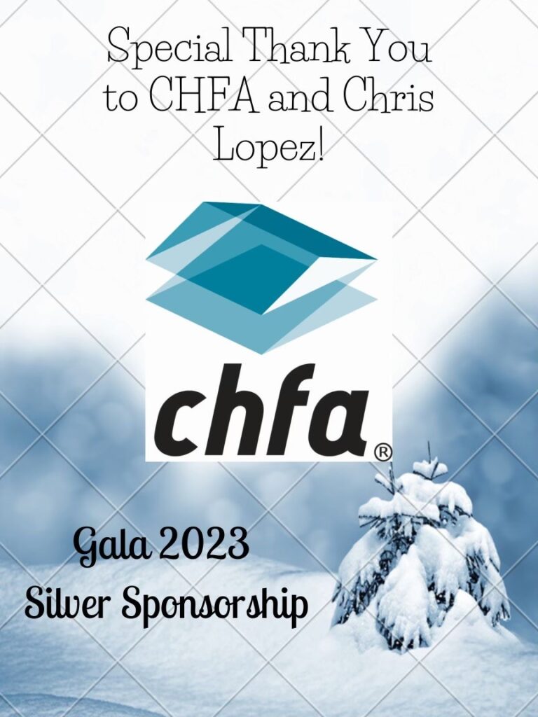 An image expressing a special thank you to CHFA and Chris Lopez for their Silver Sponsorship at the Gala 2023, featuring the CHFA logo and a snow-laden pine tree in a wintry scene.